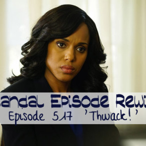 scandal 517 thwack kerry washington